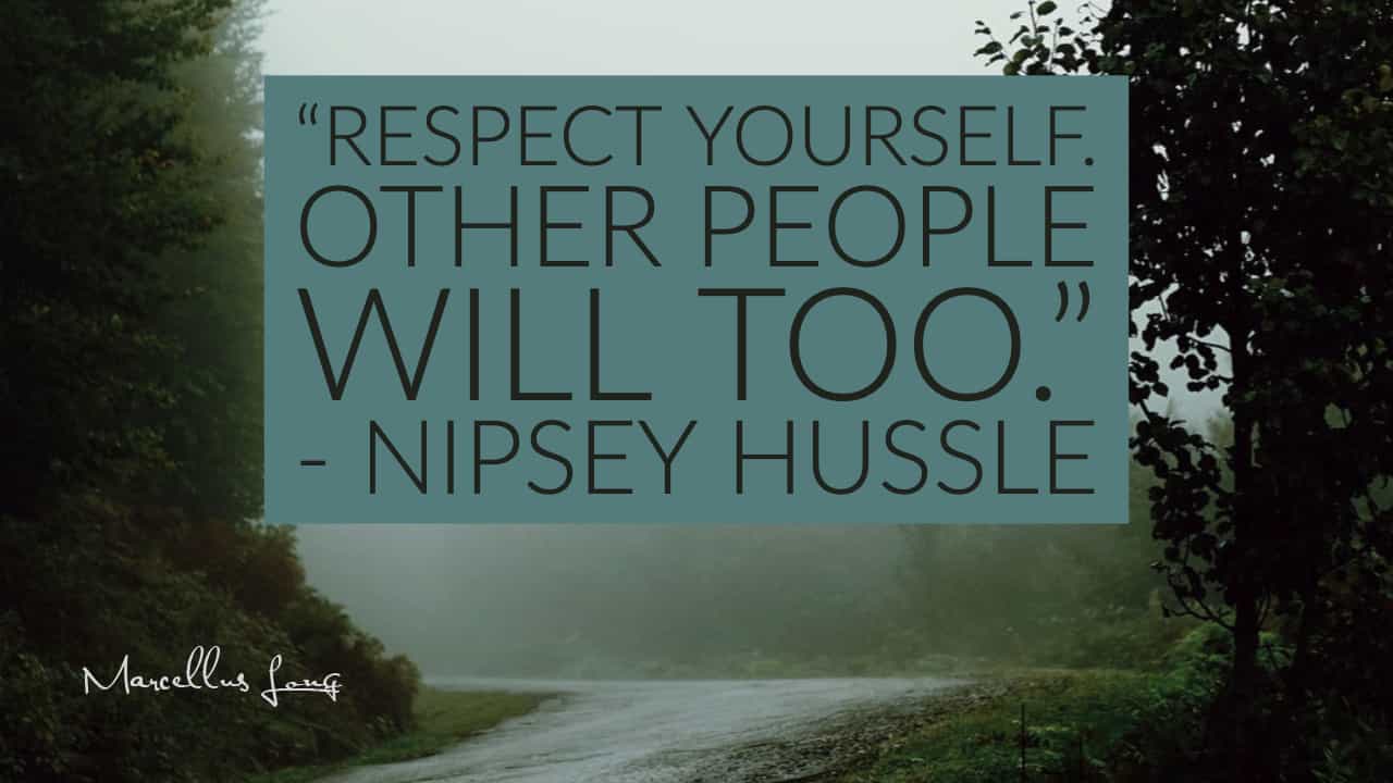 Nipsey Hussle quote